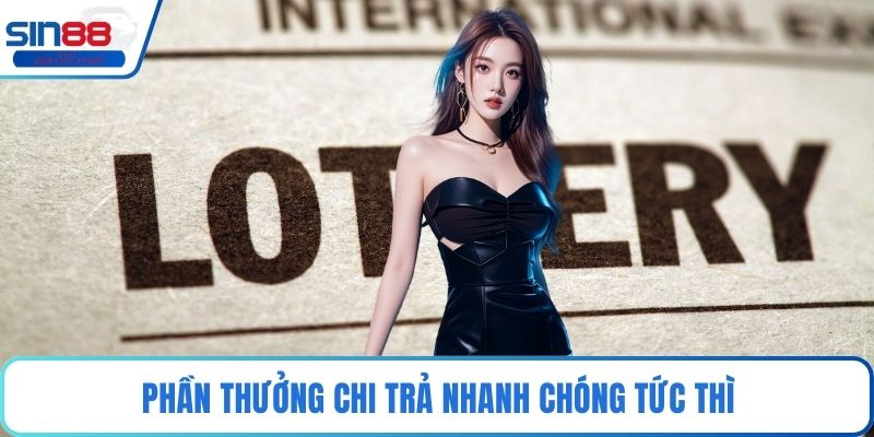 Phần thưởng chi trả nhanh chóng tức thì