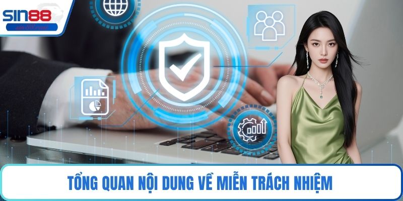 Tổng quan nội dung về miễn trách nhiệm